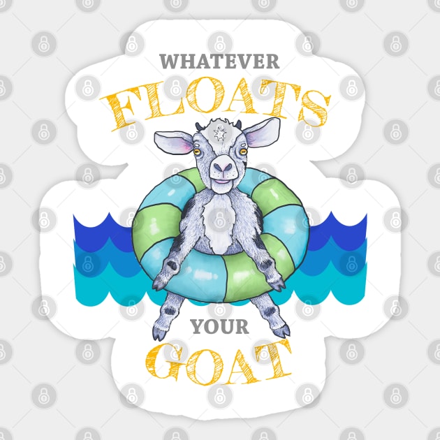 Whatever Floats Your Goat Sticker by Julie Townsend Studio